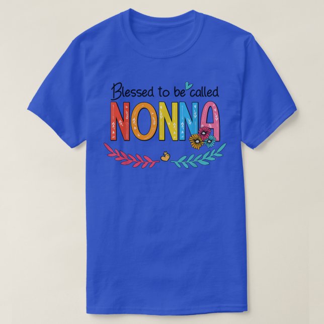 Camiseta Grandma Blessed To Be Called NONNA Colorful Grandm (Diseño del anverso)