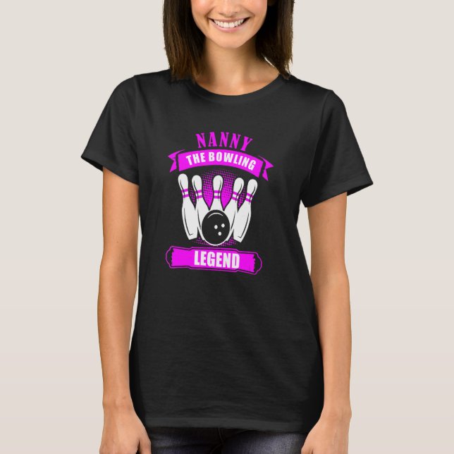 Camiseta Grandma Bowlers Ten Pin NANNY Legend Bowling (Anverso)