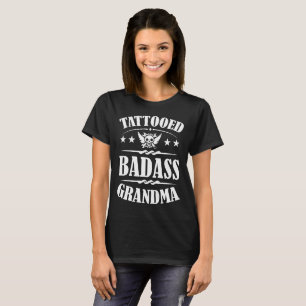 CAMISETA GRANDMA DE BADASS DE TATTOOIS, TATUD, BADASS, GRAN