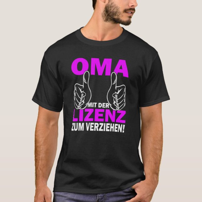 Camiseta Grandma mit der Lizens zum verziehen  beste Oma (Anverso)