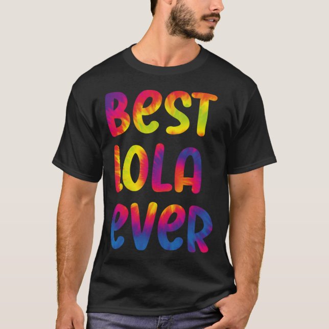 Camiseta Grandma Mothers Day Best Lola Ever Tie Dye (Anverso)