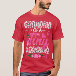 Camiseta Grandma Of A Tiny Warrior Mom Baby Mother's Day Ou