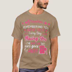 Camiseta Grandma remembering you is easy do it every day mi