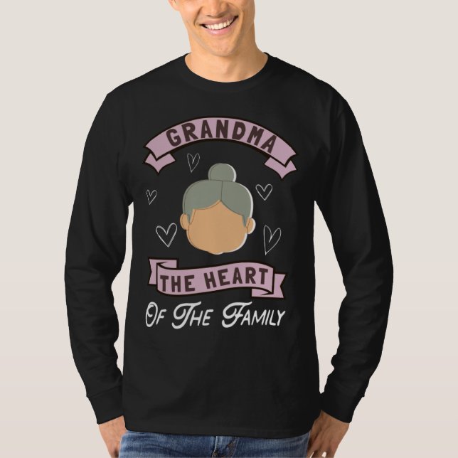 Camiseta Grandma The Heart Of The Family Grandmothers Grann (Anverso)