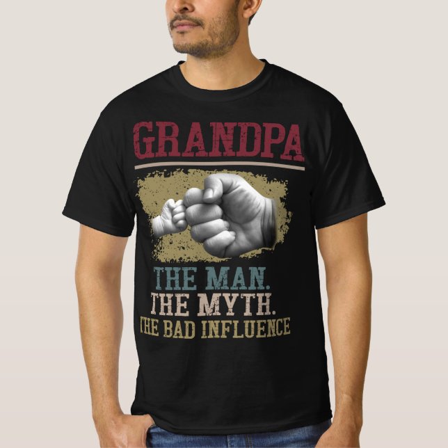 CAMISETA GRANDPA EL HOMBRE EL MITO LA MALA INFLUENCIA (Anverso)