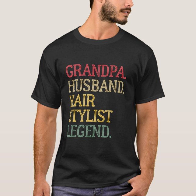 Camiseta Grandpa Husband Hair Stylist Legend (Anverso)