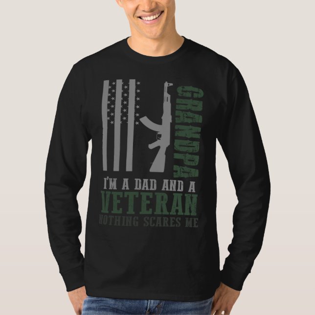 Camiseta Grandpa I m A Dad And A Veteran Nothing Scares Me  (Anverso)