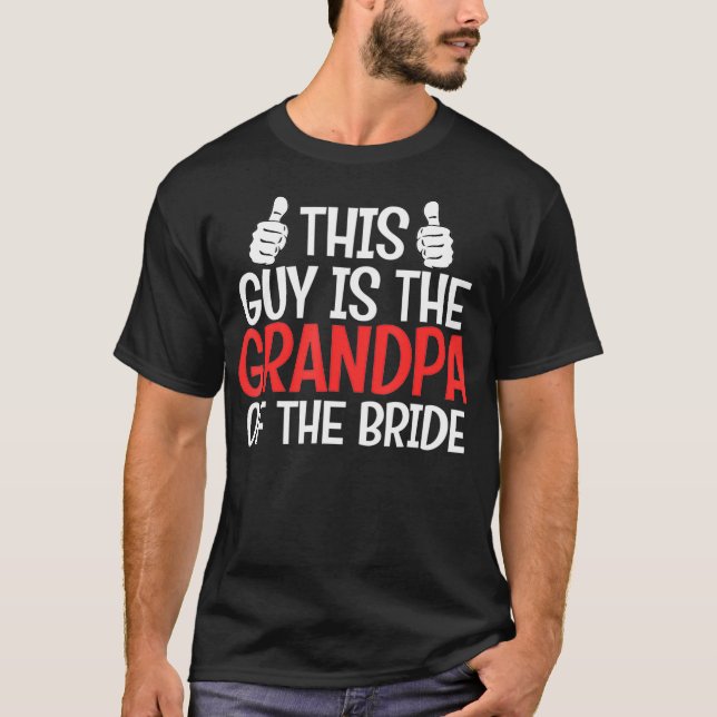 Camiseta Grandpa of The Bride Wedding Brides Grandfather (Anverso)