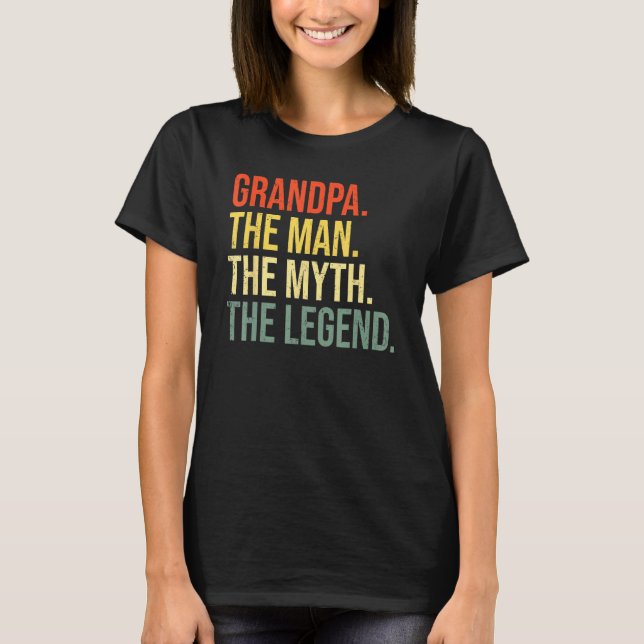 Camiseta Grandpa The Man Myth Legend Grandfather Grandpa Me (Anverso)