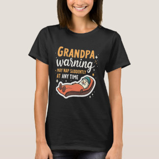 Camiseta Grandpa Warning May Nap Suddenly At Any Time - Gra