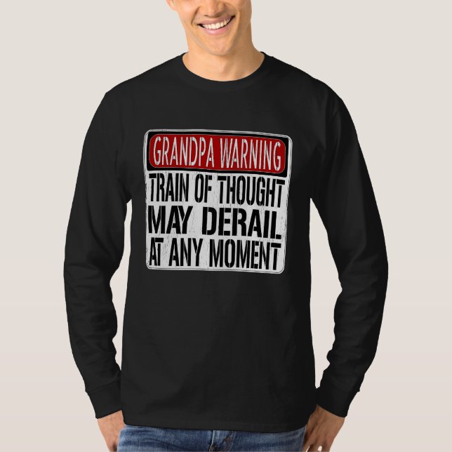 Camiseta Grandpa Warning Sign  Grandpa Memory Joke (Anverso)