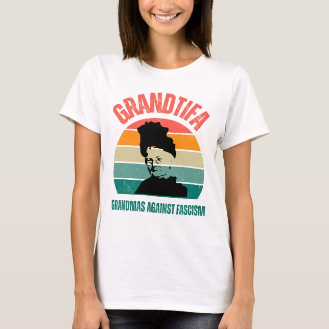 Camiseta Grandtifa Grandma against fascist  anti Trump (Anverso)