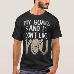Camiseta Granja Animal Mis Cabras Y No Me Gusta Tu Cabra