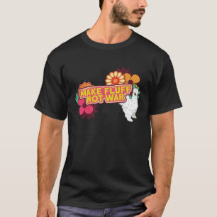 Camiseta Granja de Gallinas Seda Haz Pelusa No Guerra Seda