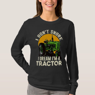 Camiseta Granja de granjero No ronco Sueño con ser un tract