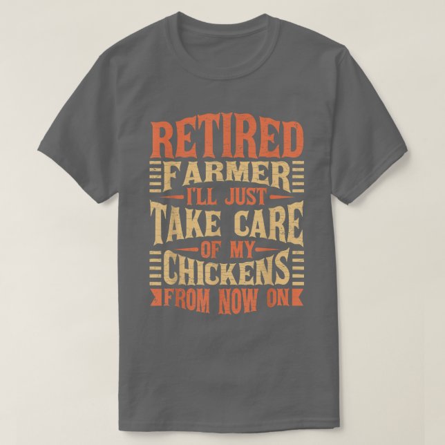Camiseta Granja de pollo de granjero retirado (Diseño del anverso)