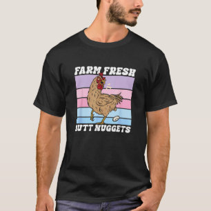 Camiseta Granja de pollos frescos Butt Nuggets Huevo Chiste