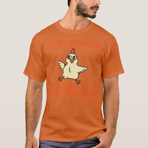 Camiseta Granja divertida de granjeros Sí realmente necesit