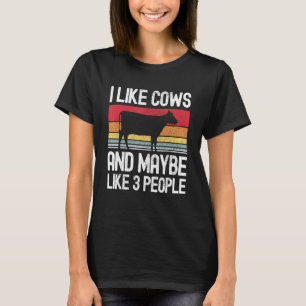 Camiseta Granja Me Gustan Las Vacas Y Tal Vez Como 3 Person