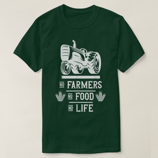Camiseta Granjero agricultor Sin granjeros sin alimentos ni (Diseño del anverso)