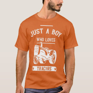 Camiseta Granjero agricultor Solo un chico que ama los trac