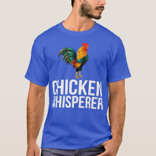 Camiseta Granjero de gallos de pollo Whisperer