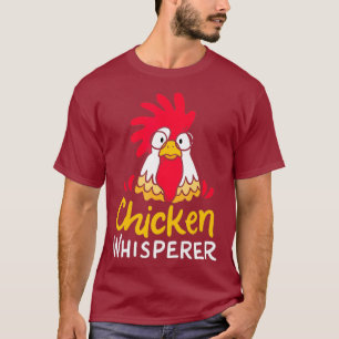 Camiseta Granjero de pollo Cultivando pollo Whisperer