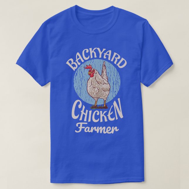 Camiseta Granjero de pollo en el patio trasero para un agri (Diseño del anverso)