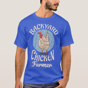 Camiseta Granjero de pollo en el patio trasero para un agri