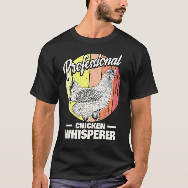 Camiseta Granjero de pollo Profesional de pollo Whisperer C (Anverso)