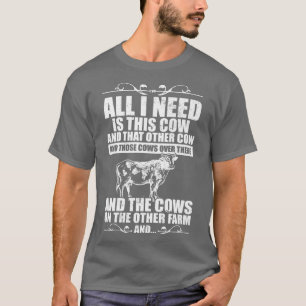 Camiseta Granjero De Vacas Lo Que Necesito Es Esta Vaca