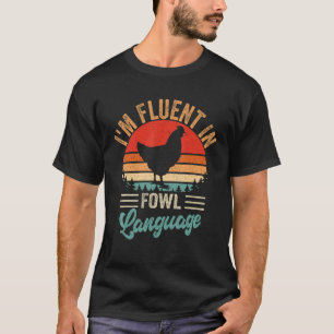 Camiseta Granjero Estoy Fluido En Lenguaje De Aves Granja