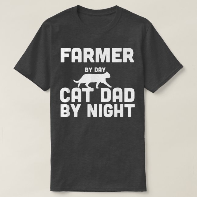 Camiseta Granjero Por Día Gato Padre Por Noche (Diseño del anverso)
