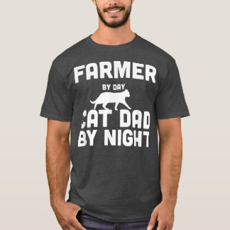 Camiseta Granjero Por Día Gato Padre Por Noche