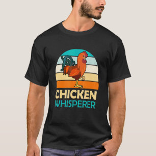 Camiseta granjero susurrador de gallinas Avicultura dueño d