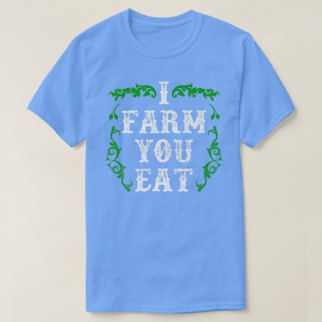 Camiseta Granjero Yo Te Cultivo Comer (Diseño del anverso)