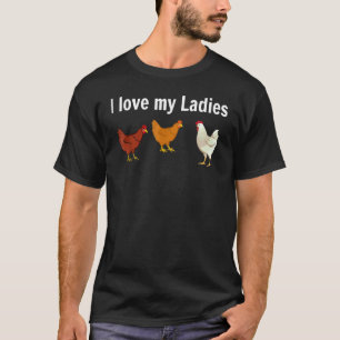 Camiseta Granjeros de Pollo Pollo Amo a Mis Señoras