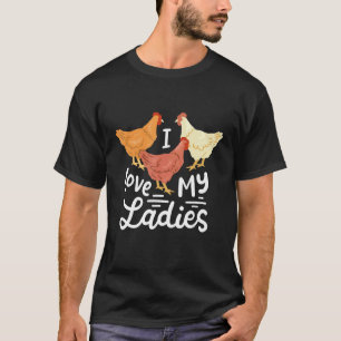 Camiseta Granjeros de pollos divertidos amo a mis damas
