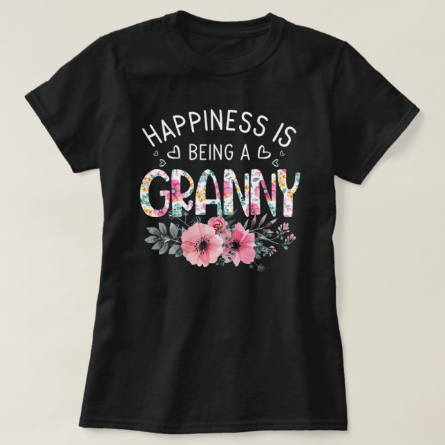 Camiseta Granny Mother's Day Gifts Happiness is being a (Diseño del anverso)
