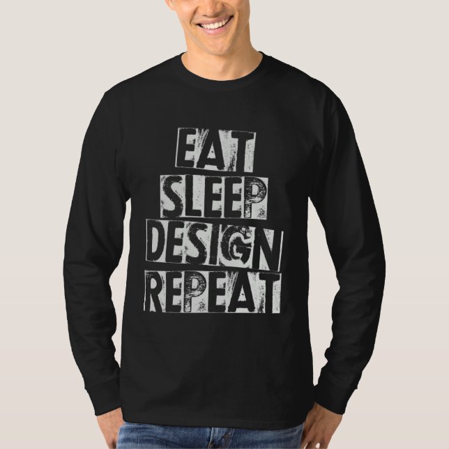 Camiseta Graphic Designer Architecture Eat Sleep Repeat (Anverso)