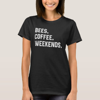 Camiseta Graphic  Saying  For Women Bees Coffee Weekends
