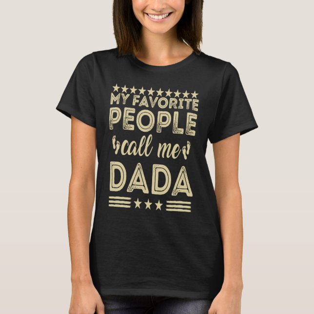 Camiseta graphic tees My Favorite People Call Me Dada (Anverso)