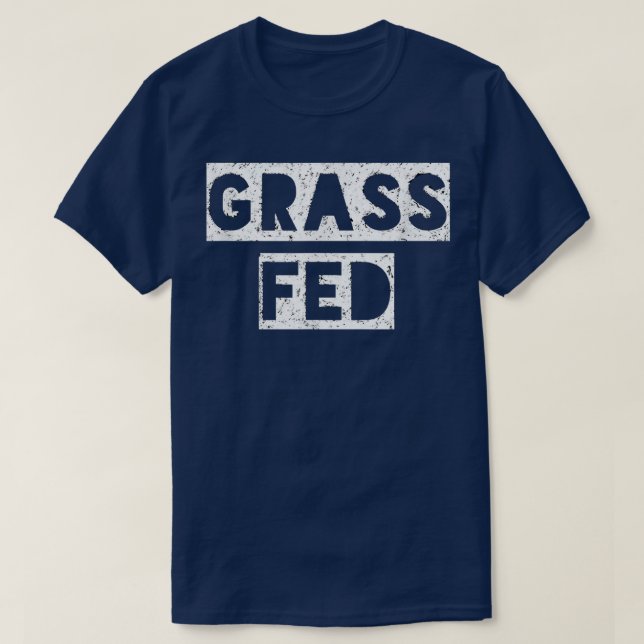Camiseta Grass Fed Funny Vegan Vegetarian  (Diseño del anverso)