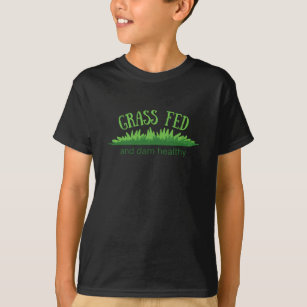 Camiseta Grass Fed y Darn Healthy