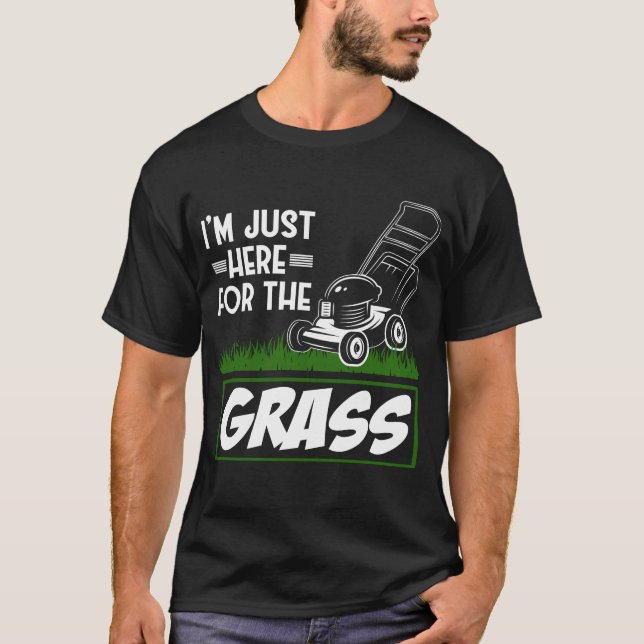 Camiseta Grass Mowing Lawn Care Funny Lawn Mower (Anverso)