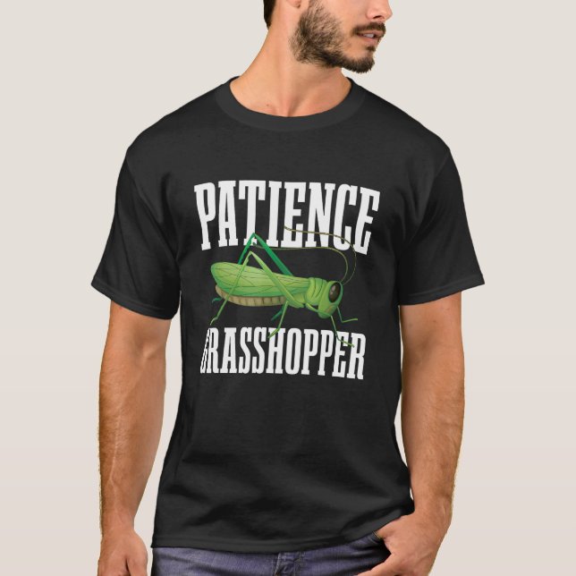 Camiseta Grasshopper de paciencia para todos los fanáticos  (Anverso)