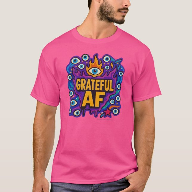 Camiseta Grateful AF - T-Shirt (Anverso)