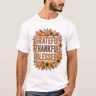 Camiseta Grateful Thankful Blessed Fall Typography