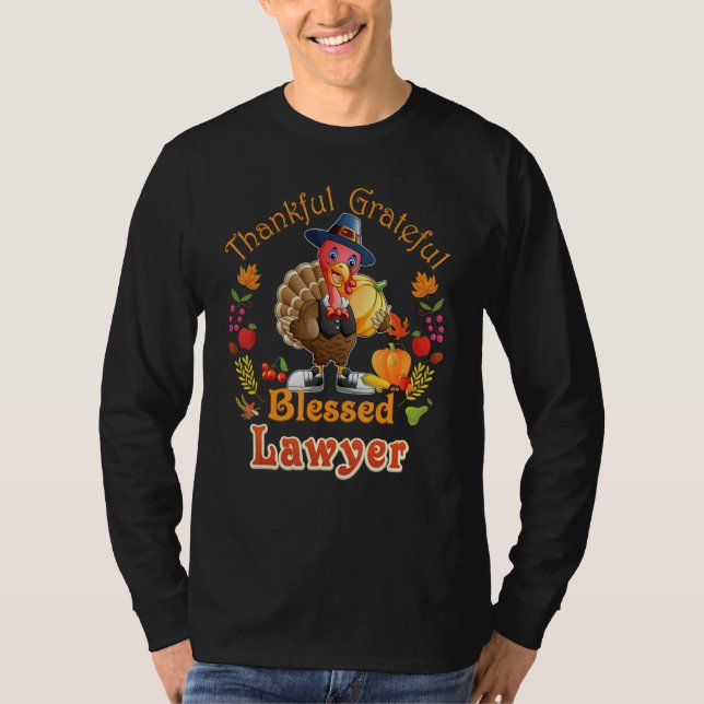 Camiseta Grateful Thankful Blessed Lawyer Turkey Family Reu (Anverso)