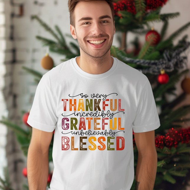 Camiseta Grateful Thankful Blessed T-Shirt (Subido por el creador)